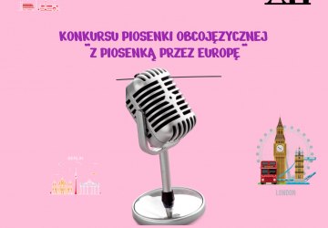 Zaproszenie na XVIII Wojewódzki Konkurs Piosenki Obcojęzycznej