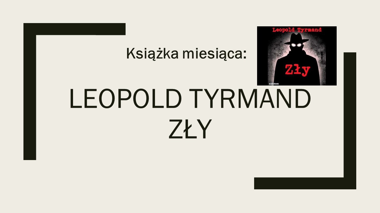 L. Tyrmand Zły